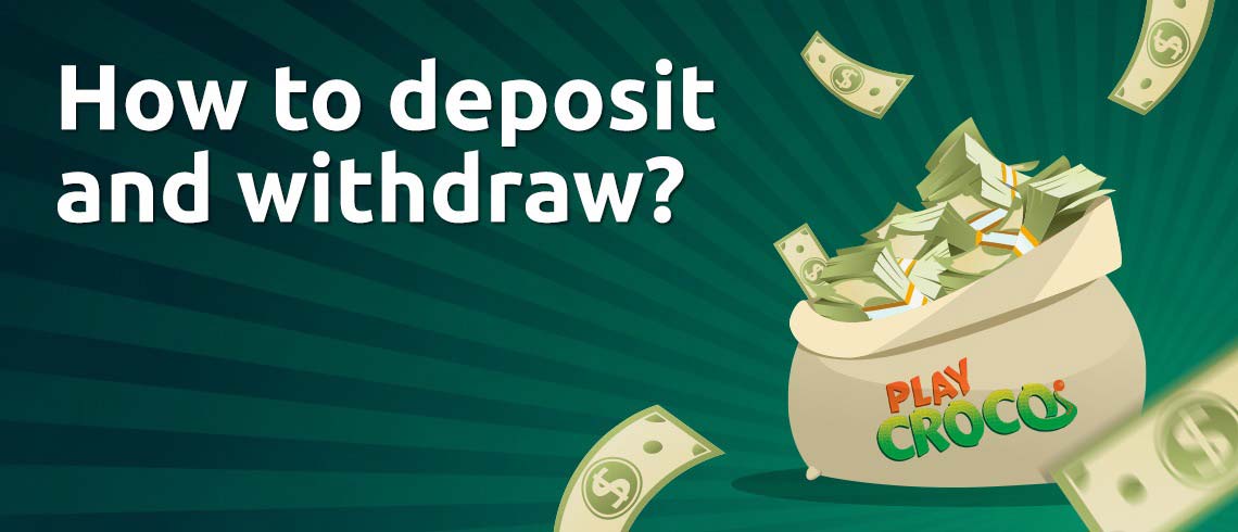 playcroco online casino deposit and withdraw