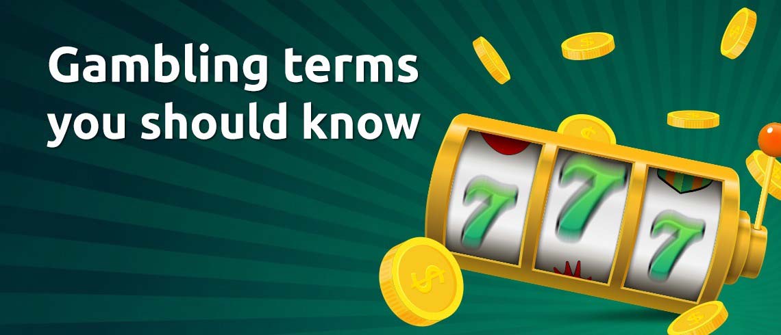 30 gambling terms you need to know 