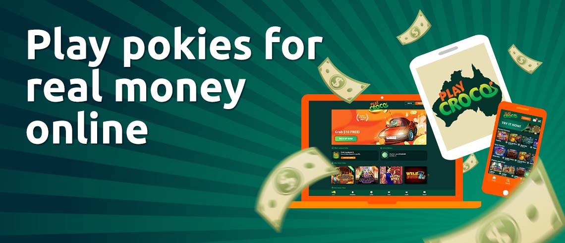 Play pokies for real money online 