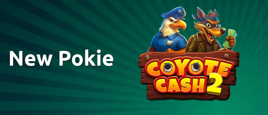  1 Coyote Cash 2 new pokie at PlayCroco online casino featuring a bandit coyote and eagle sheriff characters