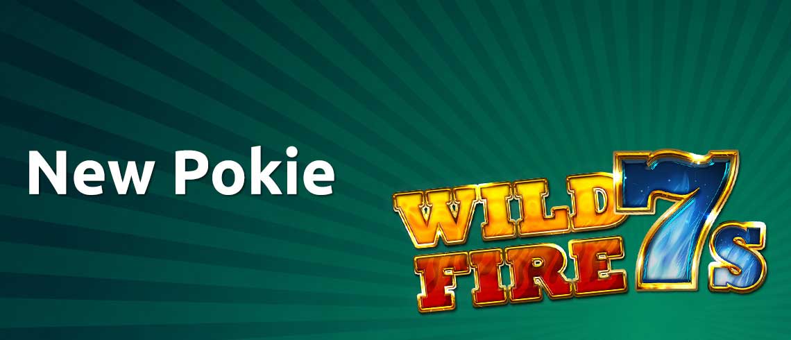 wild fire 7s online casino pokie